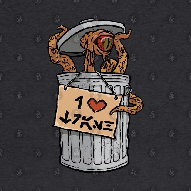 I Heart Trash by DemShirtsTho